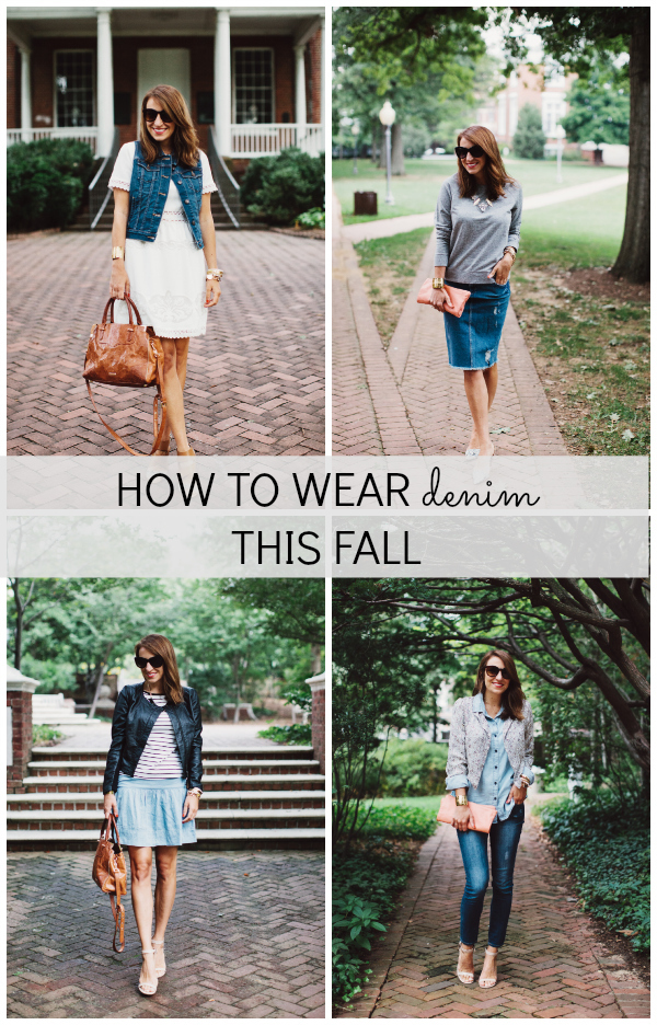 My Style: 4 Ways to Wear Denim This Fall - Style Within Reach